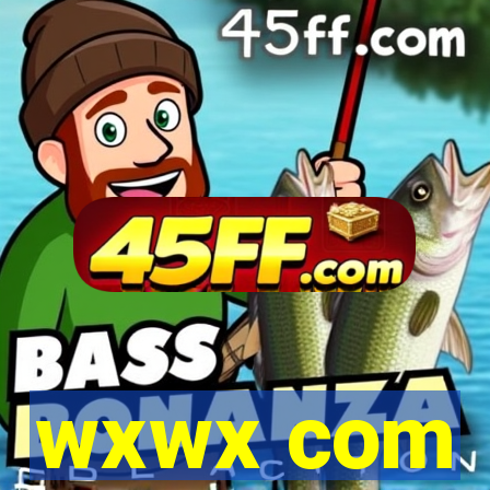 wxwx com